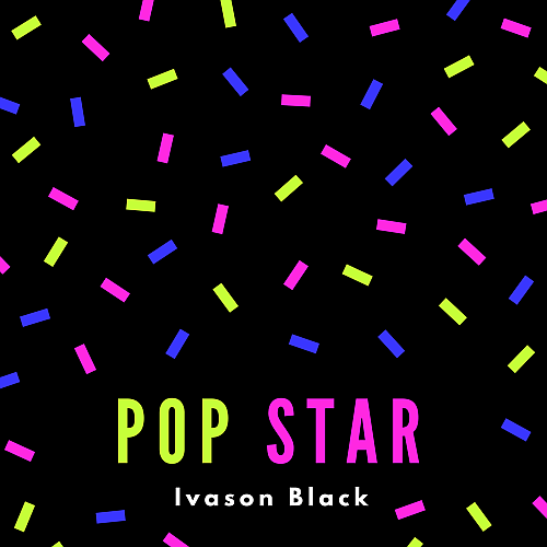 Ivason Black (prod. By Know-it)-Pop Star