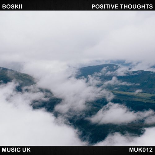 Boskii-Positive Thoughts