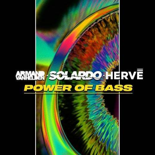 Armand Van Helden X Solardo X Herve-Power Of Bass