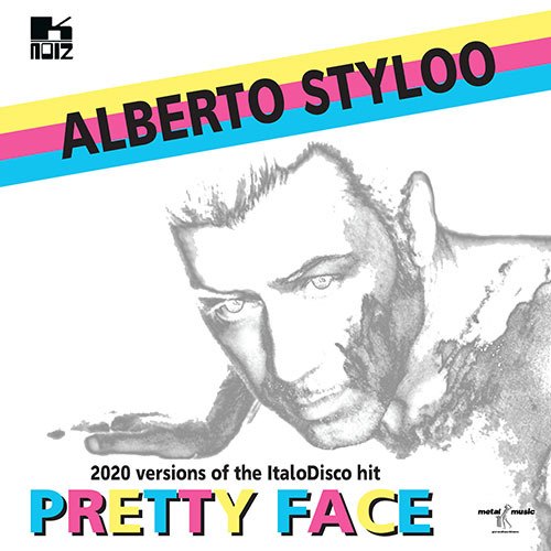 Alberto Styloo, Diego Mates, Joe Mangione, Andrea K, Sweet Suite, Daniele Ippolito-Pretty Face (2020 Versions)