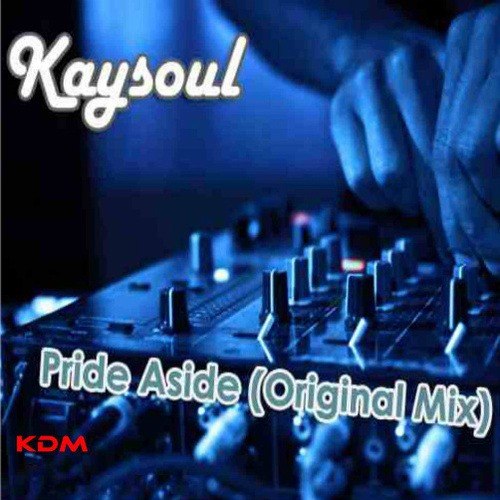 Kaysoul-Pride Aside