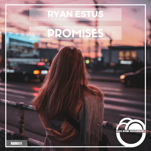 Ryan Estus-Promises
