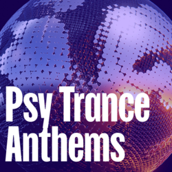 Psy Trance Anthems - Music Worx
