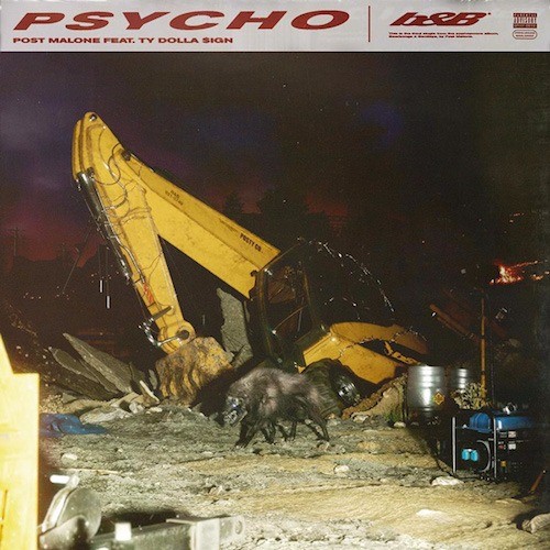 Post Malone Ft. Ty Dolla $ign-Psycho