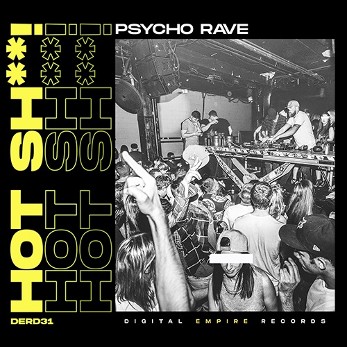 Hot Shit!-Psycho Rave
