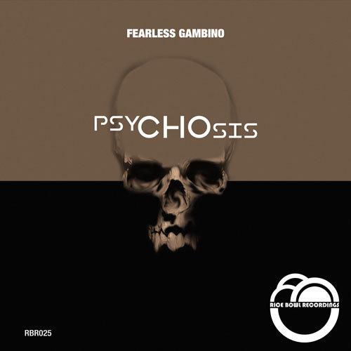 Fearless Gambino-Psychosis