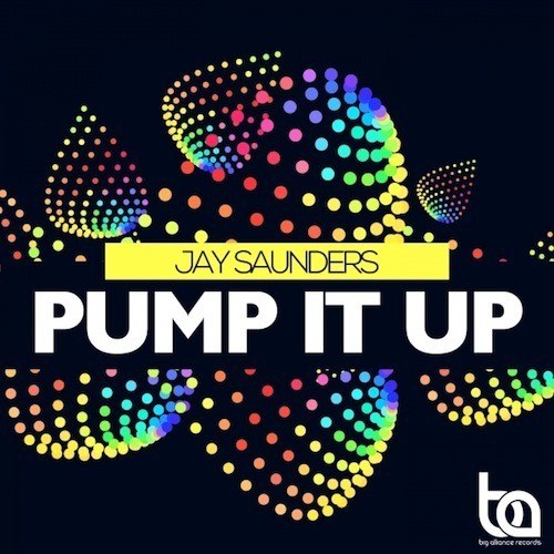 Jay Saunders-Pump It Up