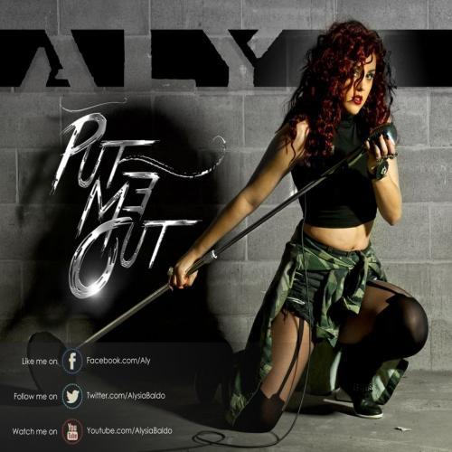 Aly-Put Me Out