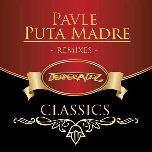 Pavle-Puta Madre Remixes