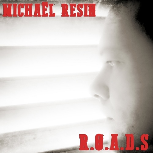 Michael Resin-R.o.a.d.s (album)