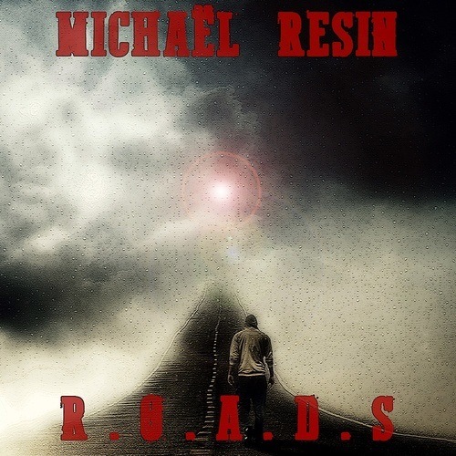 Michael Resin-R.o.a.d.s