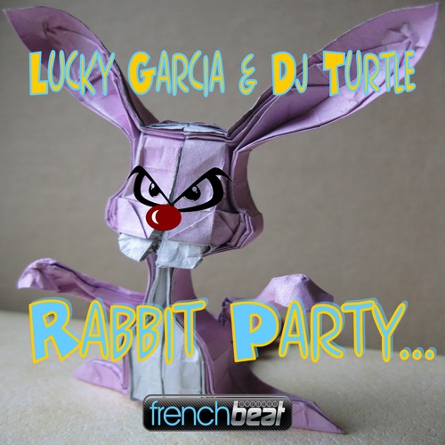 Lucky Garcia & Dj Turtle-Rabbit Party