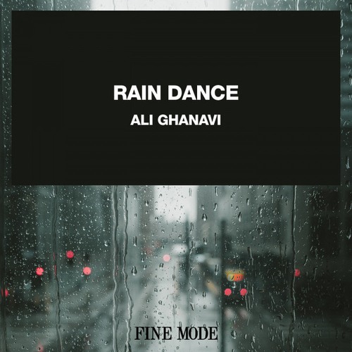 Ali Ghanavi-Rain Dance