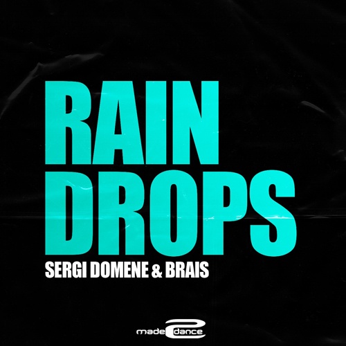 Sergi Domene & Brais-Rain Drops