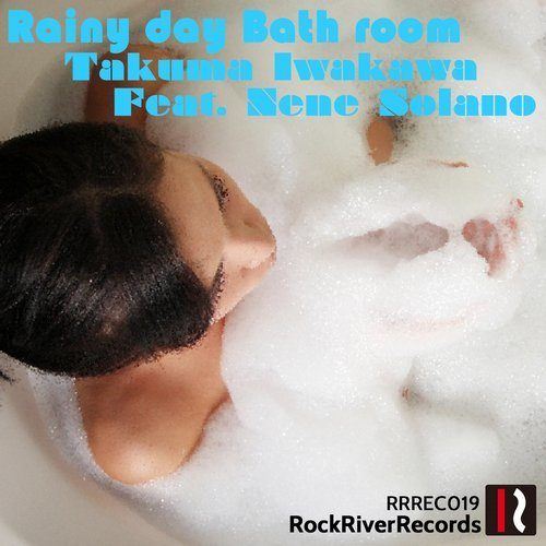 Takuma Iwakawa / Nene Solano-Rainy Day Bath Room