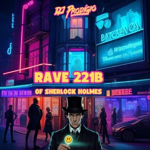 Dj Prodigio-Rave 221b Of Sherlock Holmes