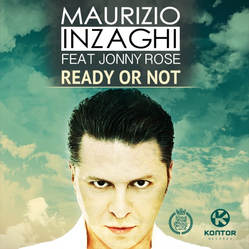 Maurizio Inzaghi Ft. Jonny Rose-Ready Or Not