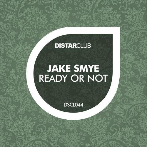 JAKE SMYE-Ready Or Note