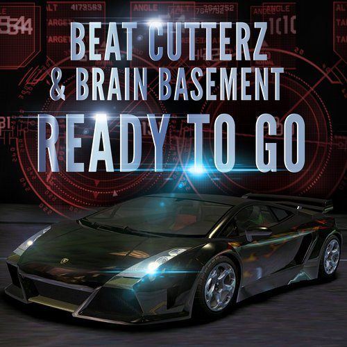 Beat Cutterz & Brain Basement-Ready To Go