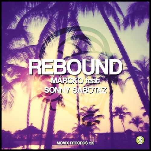Marcko Feat. Sonny Sabotaz-Rebound