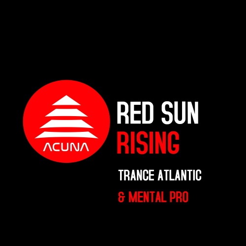 Trance Atlantic And Mental Pro-Red Sun Rising