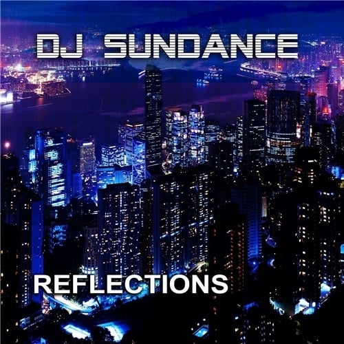 DJ Sundance-Reflections
