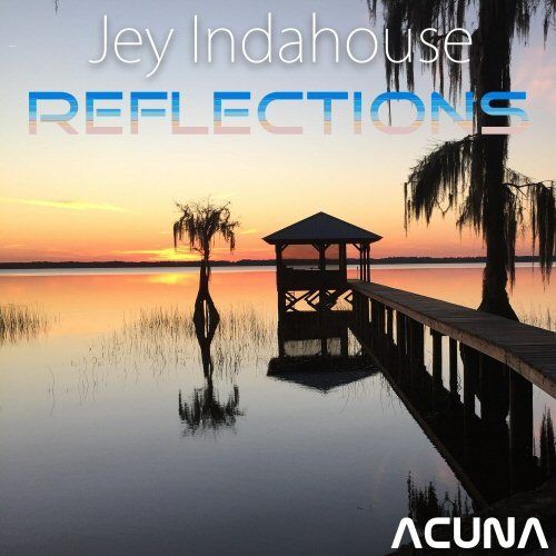 Jey Indahouse-Reflections