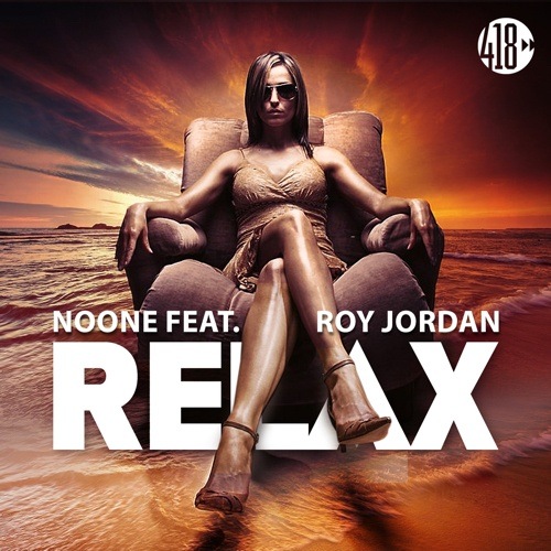 Noone Feat. Roy Jordan-Relax