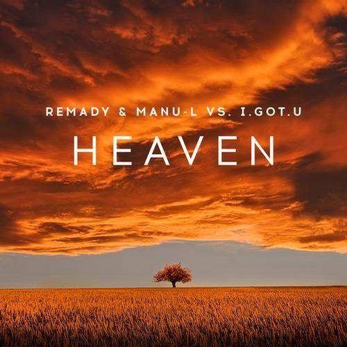 Heaven-Remady & Manu-l Vs I.got.u