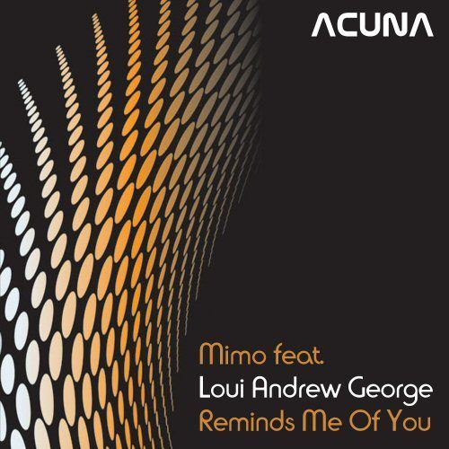 Mimo Feat Loui Andrew George-Reminds Me Of You