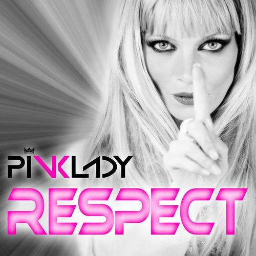 Pink Lady-Respect