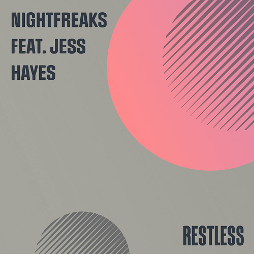 Nightfreaks Feat. Jess Hayes-Restless