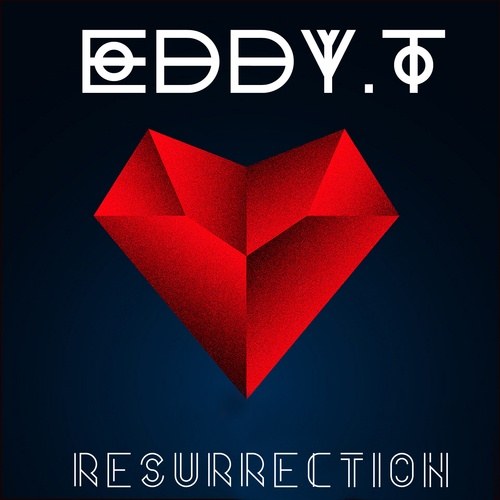 Eddy.t-Resurrection