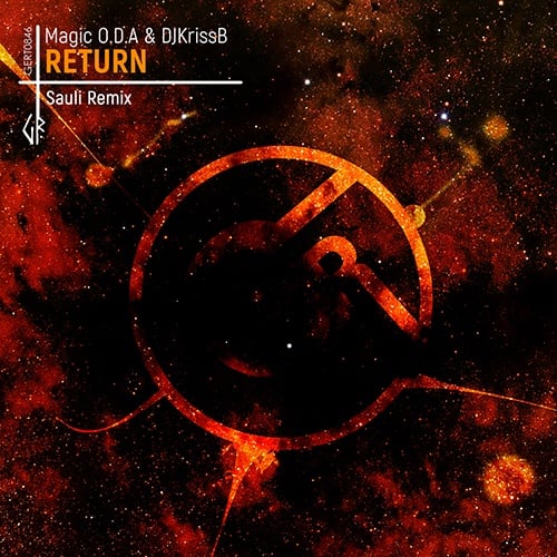 Magic O.D.A & DJKrissB, Sauli-Return (sauli Remix)