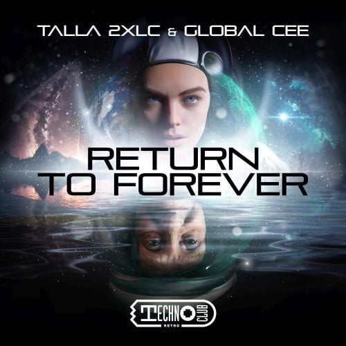 Talla  2XLC, Global Cee-Return To Forever