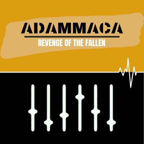 Adammaca-Revenge Of The Fallen