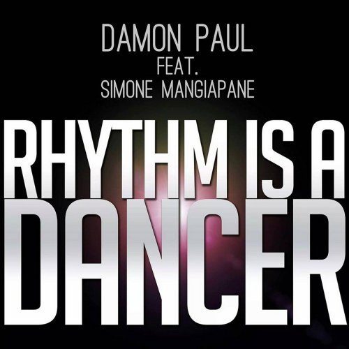 Damon Paul Ft.simone Mangiapane-Rhythm Is A Dancer