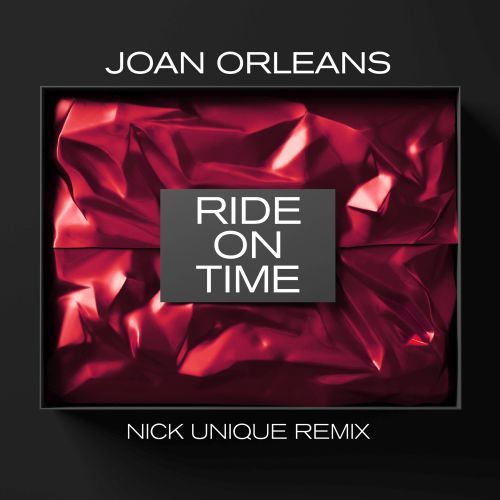 Joan Orleans-Ride On Time (nick Unique Remix)
