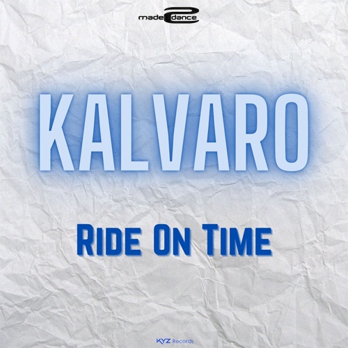 Kalvaro , Chelero , Molio-Ride On Time