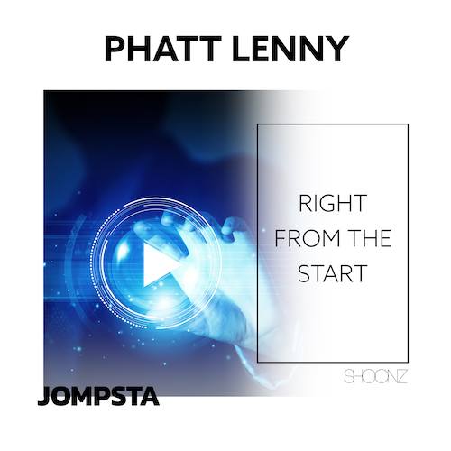 Phatt Lenny-Right From The Start