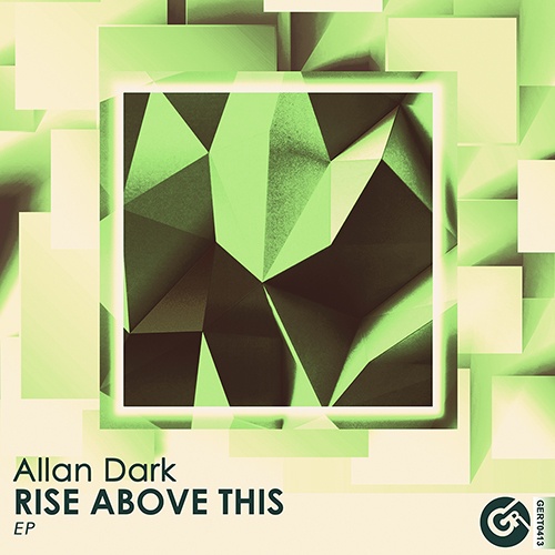 Allan Dark-Rise Above This [ep]