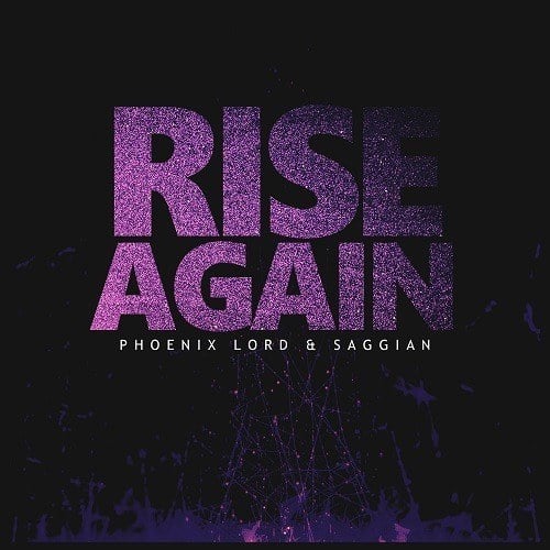 Phoenix Lord & Saggian-Rise Again