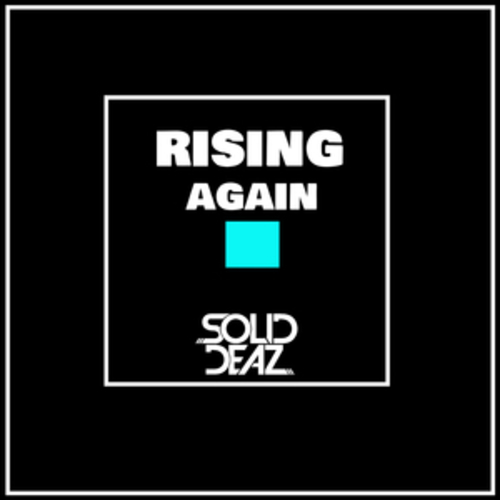 Solid Deaz-Rising Again