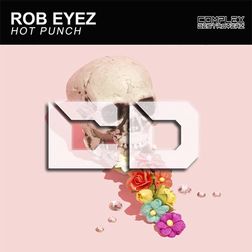 Rob Eyez-Rob Eyez - Hot Punch