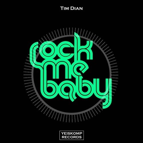 Tim Dian-Rock Me Baby