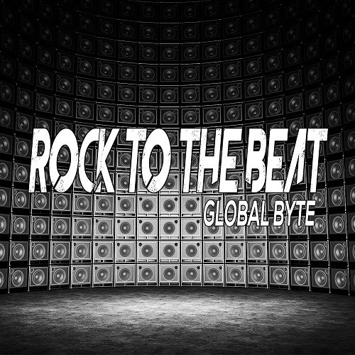 Global Byte-Rock To The Beat