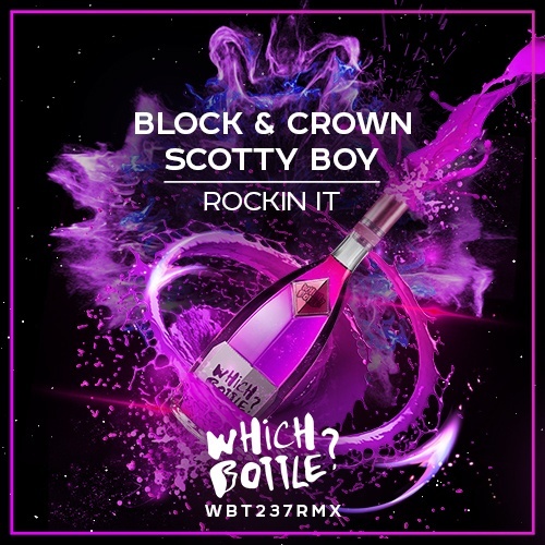 Block & Crown, Scotty Boy-Rockin It