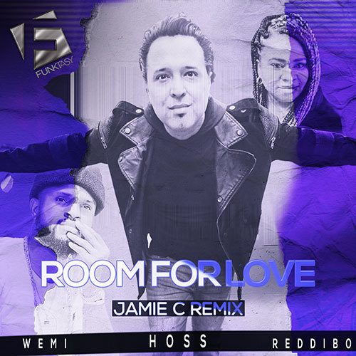 Hoss, Reddibo, Wemi, Jamie C-Room For Love (jamie C Remix)