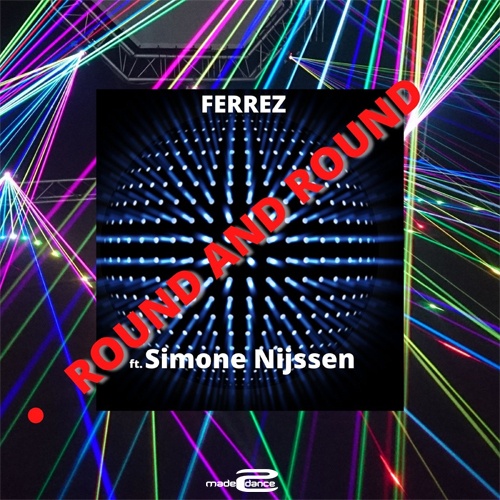 FERREZ Feat. Simone Nijssen-Round And Round