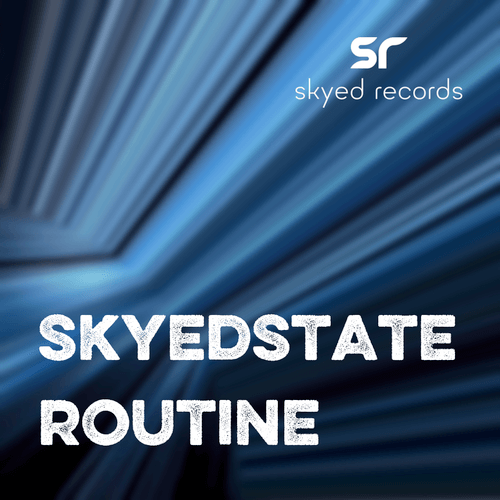 Skyedstate-Routine